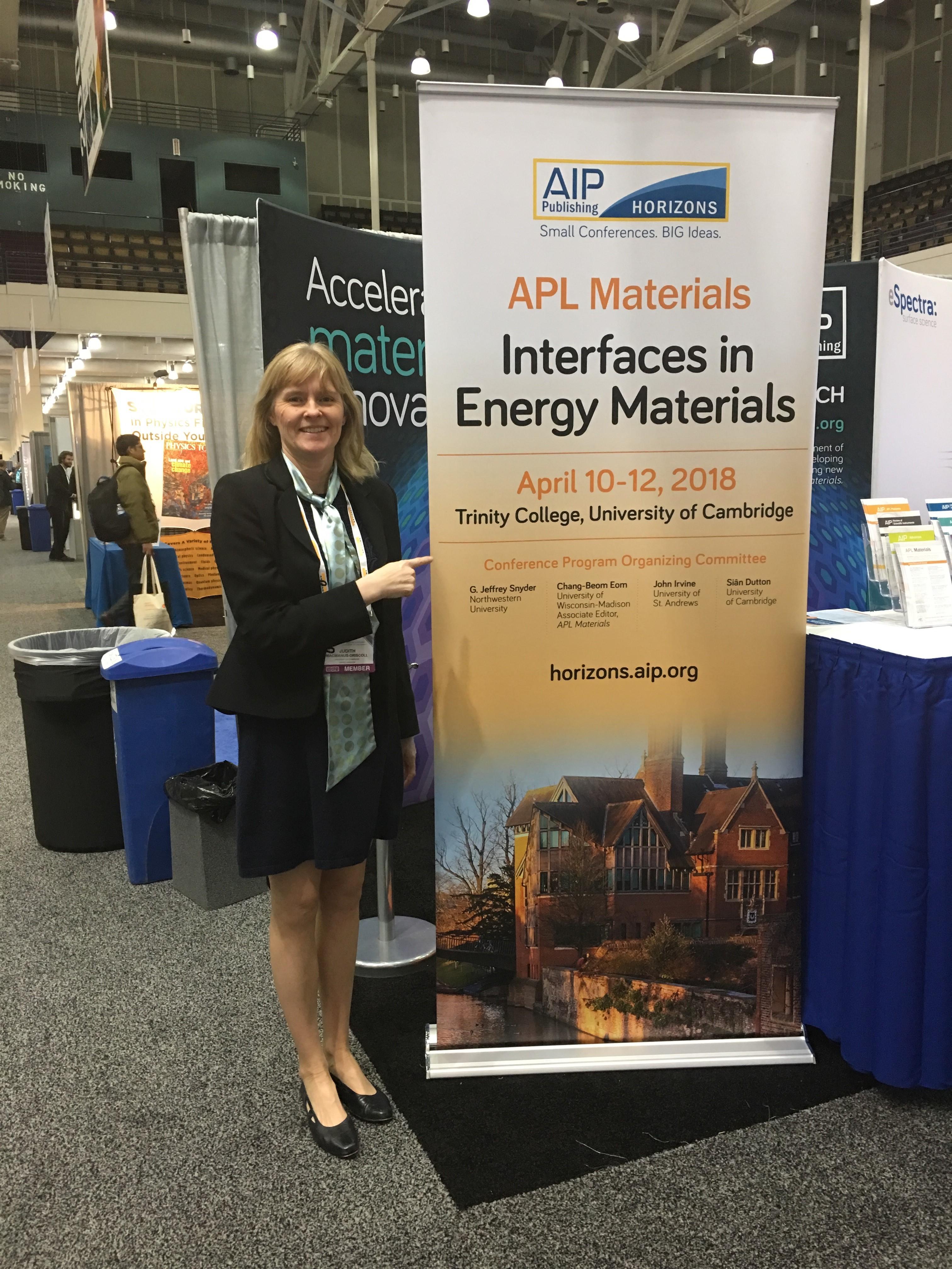 Prof. Driscoll at the Fall MRS meeting in Boston, Dec. 2017, advertising the APL Materials meeting on “Interfaces in Energy Materials, 10-12 April, 2018, Trinity College, Cambridge, U.K.